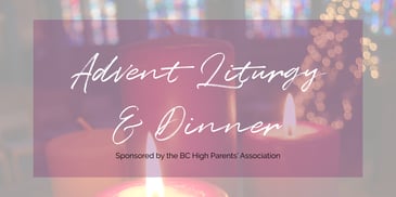 BC High Parents' Association Advent Liturgy